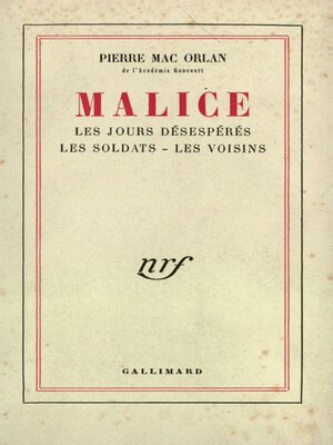 cover image of Malice (Les Jours désespérés--Les Soldats--Les Voisins)
